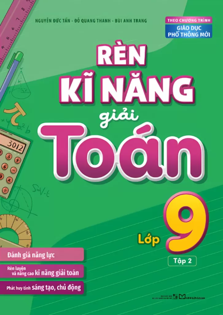 RÈN KĨ NĂNG GIẢI TOÁN LỚP 9 - TẬP 2 (Biên soạn theo chương trình GDPT mới)
